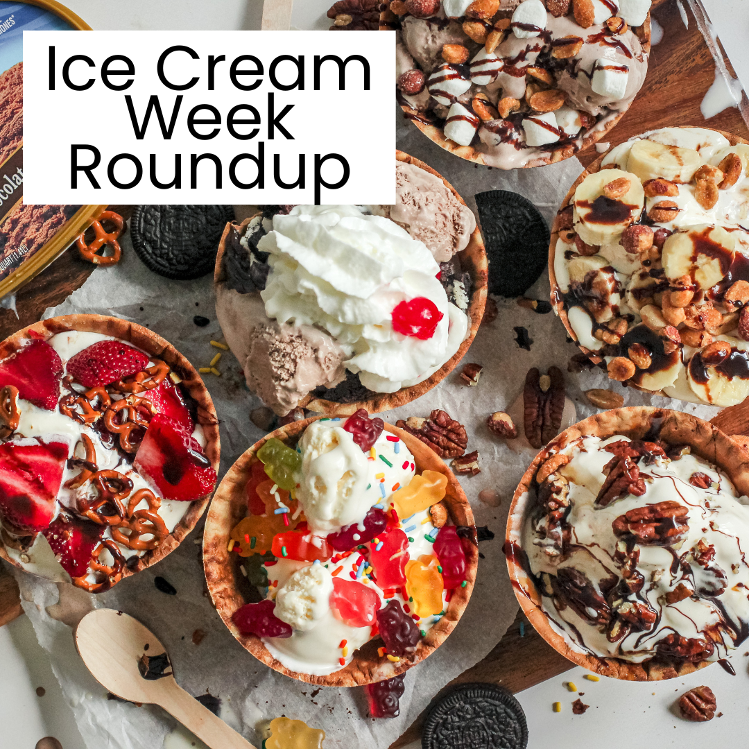 Ice Cream Week Recipe roundup