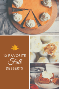 Collage of photos for my 10 favorite fall desserts