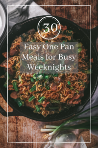 Title image of 30 Easy One Pan Meals for Busy Weeknights