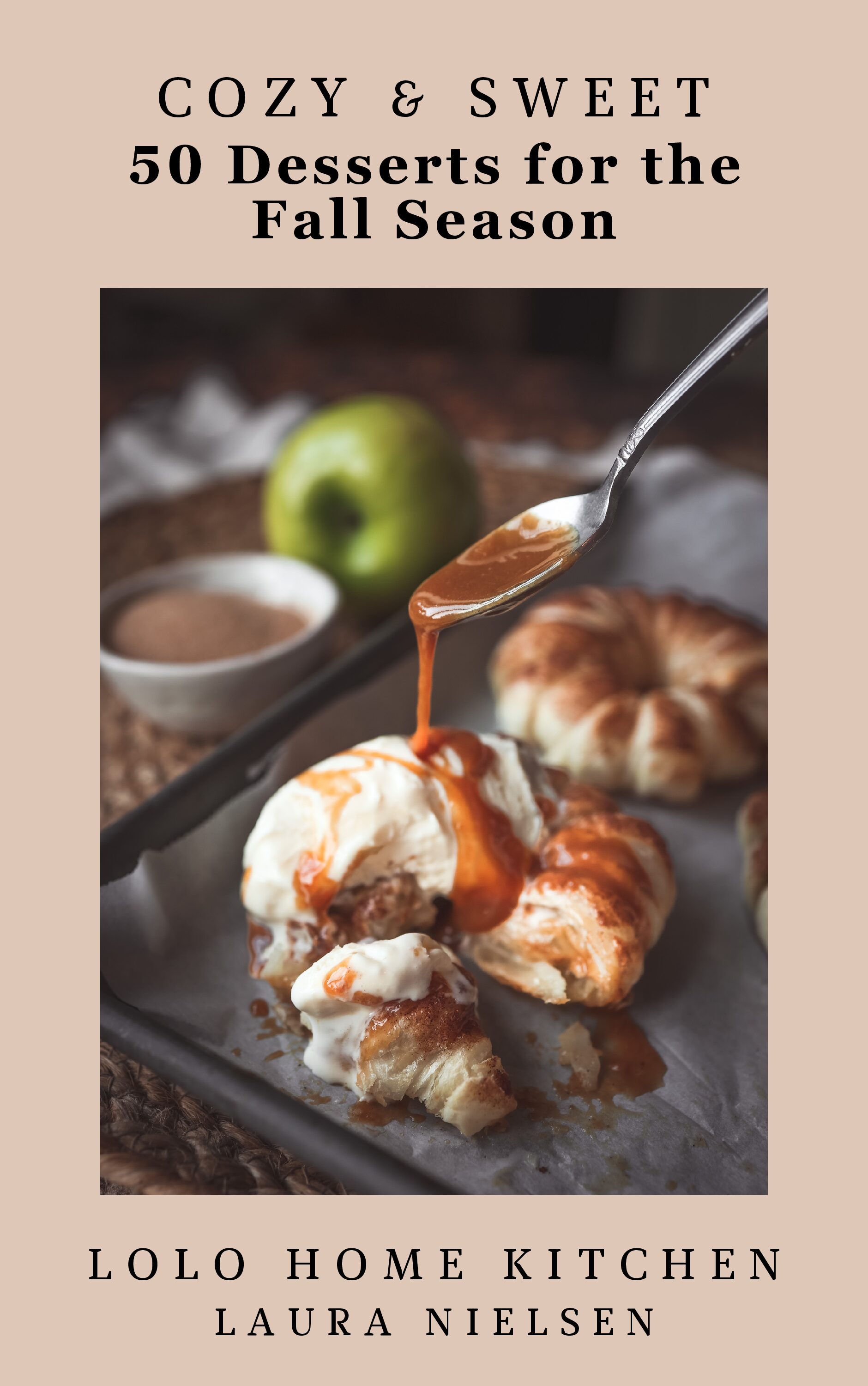 Cozy & Sweet: 50 Desserts for the Fall Season 🍁